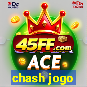 chash jogo